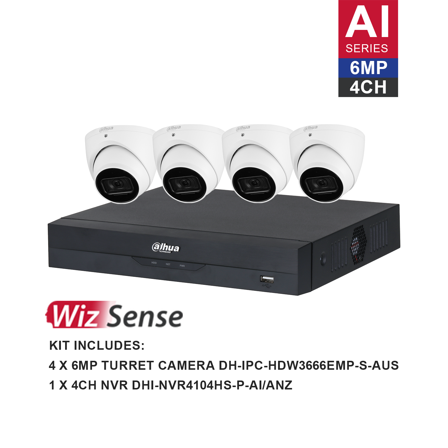 Dahua WizSense AI 4 Channel Kit including 4*DH-IPC-HDW3666EMP-S-AUS, 1*DHI-NVR4104HS-P-AI/ANZ, the hard drive is not included. Please purchase a hard drive separately.