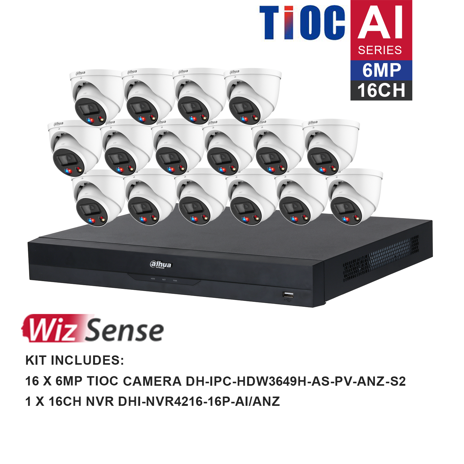 Dahua WizSense AI TiOC 16 Channel Kit including 16*DH-IPC-HDW3649H-AS-PV-ANZ, 1*DHI-NVR4216-16P-AI/ANZ, the hard drive is not included. Please purchase a hard drive separately.